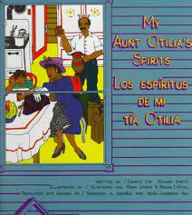 My Aunt Otilia's Spirits = Los espíritus de mi tía Otilia (Fifth World  Tales): Richard Garcia, Roger I. Reyes, Jesus Guerrero Rea: 9780892390298:  Amazon.com: Books