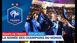 Maybe you would like to learn more about one of these? Equipe De France L Inoubliable Soiree Des Champions Du Monde I Fff 2018 Youtube