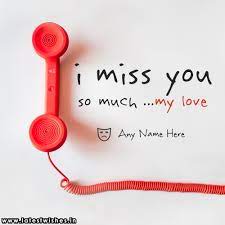 I miss you but i love you more, my darling. I Miss You So Much My Love Name Wallpaper