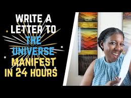 Just write whatever it is you want to manifest in your life. How To Write A Letter To The Universe Manifest In 24 Hours Youtube