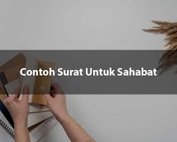 Untuk mengapresiasi para pengajar ini, ada kalanya para murid perlu menuliskan pesan yang menyuratkan rasa terima kasih. 16 Contoh Surat Untuk Sahabat Bahasa Inggris Dan Lainya Contoh Surat