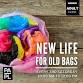 New Life for Old Bags event image