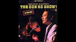 Don Ho Hawaiian Wedding Song 1965 Live Hawaiian Wedding Songs Dog The Bounty Hunter