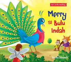 Penyajian naskah yang ditampilkan penulis/pengarang harus mampu dan mudah dipahami oleh pembaca. Yovita Siswatichildren S Book Authorseri Dongeng Binatang Merry Si Bulu Indah