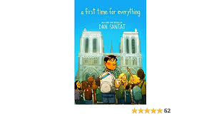 A First Time for Everything: Santat, Dan: 9781250851048: Amazon.com: Books