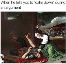 Calm Down Art Memes Classical Art Memes Funny Art