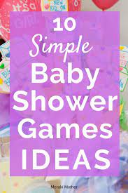 It means they re bored. Brilliant Ideas For Baby Shower Games That Are Fun And Easy Meraki Mother