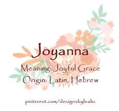 Joyanna Baby Girl Names Girls Names Vintage Female Character Names