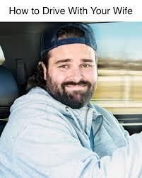 How to Drive With Your Wife