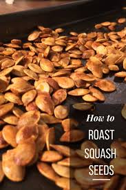 Roasted Squash Seeds Roasted Pumpkin Seeds Recipe Roasted Squash Seeds Butternut Squash Seeds Roasted Butternut Squash Seeds