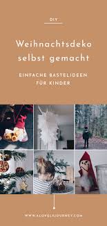 Diy Entspannte Basteln Mit Kindern In Der Adventszeit Weihnachten Basteln Mit Kindern Einfach Winter Weihnachten Weihnachten Kinder