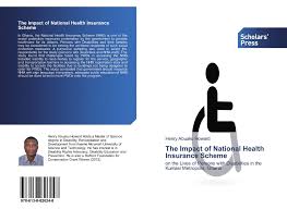 The possibility of a second wave (or even third), of pent up deferred care, was starting to spook them. The Impact Of National Health Insurance Scheme 978 613 8 82624 8 6138826248 9786138826248 By Henry Abuaku Howard