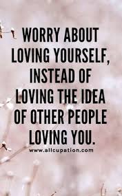 Self talk and visualisation is a very important part of skill acquisition and development. 180 Love Yourself Quotes And Sayings Ideas Quotes Motivation Inspirational Quotes