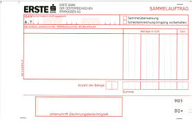 Auch beim gespräch mit einer bank ist der erste. Erste Bank Sammelauftrag