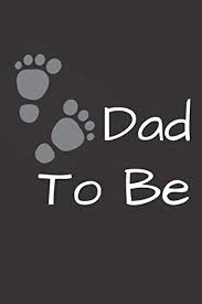 Notebook For Dad Soon To Be Daddy S First Father S Day Gift From Unborn Baby Girl Or Boy Journals Quotes Art 9798652852757 Amazon Com Books