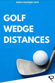 You must have a wedge between your pitching wedge loft and your sand wedge loft. Golf Wedge Distances 52 56 60 Degrees Chart Averages