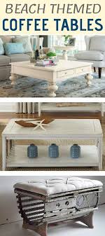 Beach Coffee Tables Coastal Coffee Tables Beachfront Decor Beach Decor Living Room Coffee Table Beach Themed Furniture