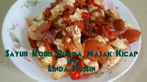Biarkan ia mendidih sekali lagi dan tutup api. Sayur Kobis Bunga Goreng Kicap Stir Fry Sweet Soya Cauliflower By Linda Hussin Youtube
