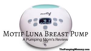 Motif Luna Breast Pump A Pumping Mom S Review The Pumping Mommy