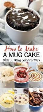 How To Make A Mug Cake Plus 38 Mug Cake Recipes Recipe Single Serve Desserts Microwave Mug Recipes Easy Cake Recipes
