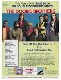 Their 1976 best of the doobies has sold more than 12 million copies, earning a rare riaa diamond status. Doobie Brothers The Best Of The Doobies Vol 2 The Captain And Me Magazine Ad 1981