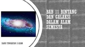 Folio geografi tingkatan 2 (2012). Bab 11 Bintang Dan Galaksi Dalam Alam Semesta Sains Tingkatan 2 Youtube