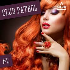 Club Patrol, Vol. 2