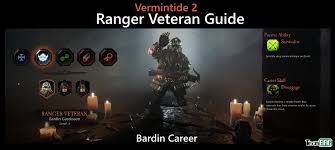 Vermintide 2 Ranger Veteran Career Talents Builds Guide Team Brg At level 7, the character class battle wizard pyromancer is unlocked which grants the homing firespear ability which basically chases down. vermintide 2 ranger veteran career