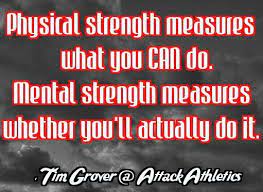 Mental Toughness Quote Tim Grover Quote Positive Quotes For Life Growth Quotes Positive Quotes