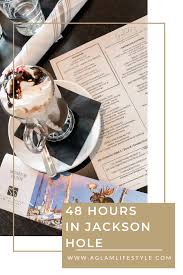 48 Hours In Jackson Hole In 2020 Jackson Hole Travel Jackson Hole Jackson