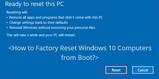 When windows 10 reset fails, the computer can't boot to the desktop. How To Factory Reset Windows 10 Computers From Boot 3 Methods