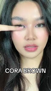 Replying to @cjpogi_ko most natural brown contact lenses in the market,  cora brown!! #naturalcontactlenses #dcart_ph #contactlenses #cleanmakeup  #fypシ゚viral