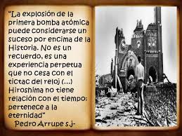 Jesuitas Y Teologia - 74 años después de Hiroshima y Nagasaki. Vivencia de  Pedro Arrupe Hace 74 años, las ciudades japonesas de Hiroshima y Nagasiaki  experimentaron la fuerza destructiva de las bombas