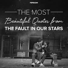 Maybe you would like to learn more about one of these? The Best Quotes From The Fault In Our Stars Popsugar Entertainment