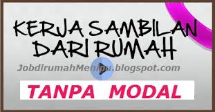 Oleh itu, dinasihatkan supaya anda tidak bergantung kepada satu saluran kerja online dari rumah tanpa modal sahaja. Jobdirumah Buat Duit Kerja Sambilan Dari Rumah Tanpa Modal