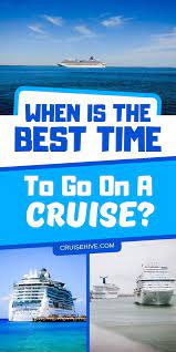Cruise Tips On The Best Time To Go On A Cruise Vacation There Is Never A Bad Time Cruisehive Cruise Cruiset Cruise Travel Cruise Vacation Cruise Planning