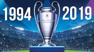 1994 2019 All Champions League Finals Champions League Final Champions League Cup Final