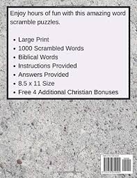 Maybe you would like to learn more about one of these? Amazon Com Word Scramble Puzzles With Biblical Theme For Adults 1000 Words Large Print Puzzles From Numbers To Deuteronomy 9781678819200 Barnett Germaine Books