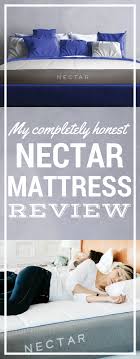 Nectar Mattress Review This Mom S Completely Honest Evaluation Of The Nectar Sleep Mattress Mattresses Reviews Sleep Mattress Mattress