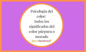 Ideas y ejemplos sobre la decoración en color lila y morado: Significados Especiales Del Color Purpura O Morado Segun La Psicologia