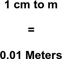 For example, to find out how many centimeters there are in 2 meters, multiply 2 by 100, that makes 200 cm in 2 meters. 1 Cm To M How Many M In 1 Cm 1 Cm In M
