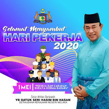 Slaid majlis amanat ketua menteri. Selamat Hari Pekerja Dan Terima Kerajaan Negeri Melaka Facebook