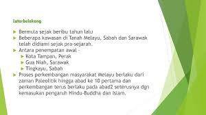 Para sejarawan mempunyai pandangan yang berbeza berkaitan tarikh sebenar kedatangan islam ke 8. Sejarah Awal Negara Ppt Download