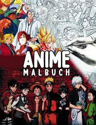 Anime Malbuch : 144 Seiten mit hochwertiger Illustration der beliebtesten  Charaktere für alle Altersgruppen (Paperback) - Walmart.com
