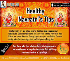 Healthy Navratri Tips Contact Dietclinic For 7 Days Navratri Diet Plan Call 8010 888 222 Or 8800880715 Sms Diet Diet Online Diet Plans Online Diets