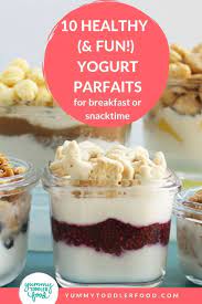 Healthy Yogurt Parfaits 10 Fun Flavor Combos For Kids Recipe Healthy Yogurt Parfait Healthy Yogurt Yogurt Parfait