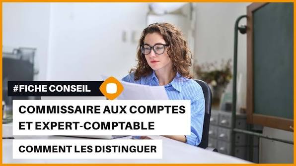 Différence entre commissaire aux comptes et expert-comptable | Kandbaz