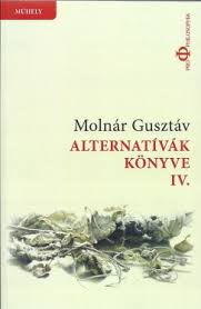 Découvrez sa biographie, sa carrière en détail et toute son actualité. Konyv Alternativak Konyve Iv Molnar Gusztav