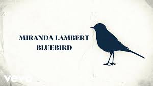 Maren morris, ashley mcbryde, tenille townes. Miranda Lambert S Bluebird The Poem That Inspired The Lyrics Youtube