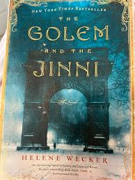 The Golem and the Jinni by Helene Wecker blends immigrant ...